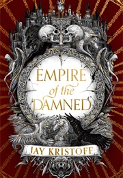 Empire of the Damned (Jay Kristoff)