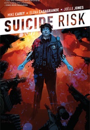 Suicide Risk, Vol. 2 (Mike Carey)