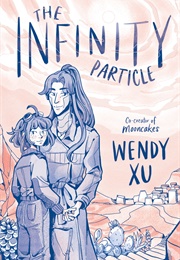 The Infinity Particle (Wendy Xu)
