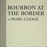 Bourbon at the Border