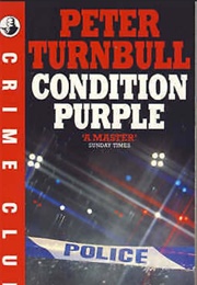 Condition Purple (Peter Turnbull)
