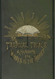 Tropical Trials (Shelley Leigh Hunt)