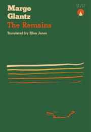 The Remains (Margo Glantz)