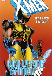 X-Men: Wolverine/Gambit (Jeph Loeb and Tim Sale)