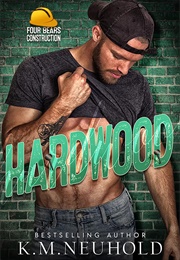 Hardwood (K.M. Neuhold)