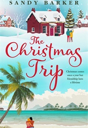 The Christmas Trip (Sandy Barker)