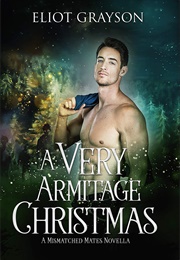 A Very Armitage Christmas (Eliot Grayson)