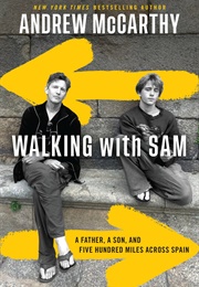 Walking With Sam (Andrew McCarthy)