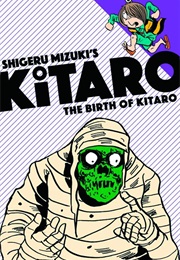 The Birth of Kitaro (Shigeru Mizuki)