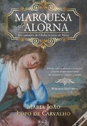 Marquesa De Alorna (Maria João Lopo De Carvalho)