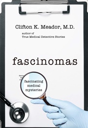 Fascinomas - Fascinating Medical Mysteries Livro (Clifton K. Meador)