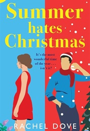 Summer Hates Christmas (Rachel Dove)