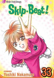 Skip Beat! Vol. 33 (Yoshiki Nakamura)