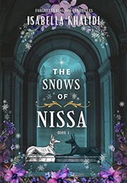The Snows of Nissa (Isabella Khalidi)