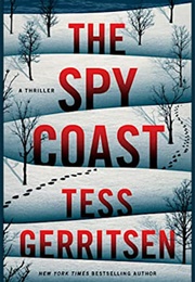 The Spy Coast (Tess Geritsen)