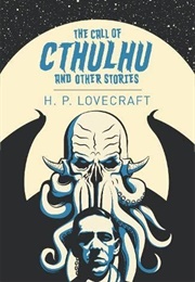 The Call of Cthulu and Other Stories (H.P. Lovecraft)