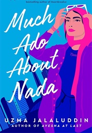 Much Ado About Nada (Uzma Jalaluddin)