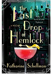 The Last Drop of Hemlock (Katharine Schellman)