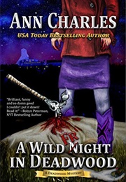 A Wild Fright in Deadwood (Ann Charles)