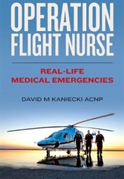 Operation Flight Nurse (David M. Kaniecki)