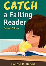 Catch a Falling Reader (Connie R. Hebert)