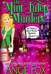 The Mint Julep Murders (Angie Fox)