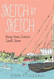 Sketch by Sketch Along Nova Scotia&#39;s South Shore (Emma Fitzgerald)