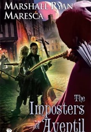 The Imposters of Aventil (Marshall Ryan Maresca)