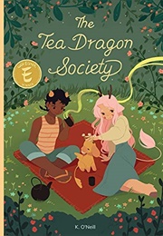 The Tea Dragon Society (Kay O&#39;Neill)