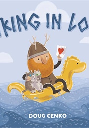 Viking in Love (Doug Cenko)