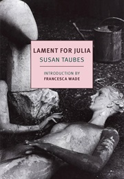 Lament for Julia (Susan Taubes)