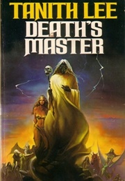 Death&#39;s Master (Tanith Lee)