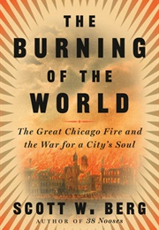 The Burning of the World (Scott W. Berg)
