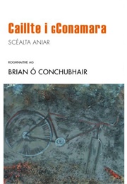Caillte I Gconamara = Lost in Connemara (Brian Ó Conchubhair)