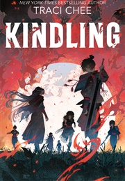 Kindling (Traci Chee)