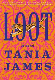 Loot (Tania James)