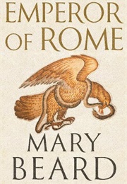 Emperor of Rome (Mary Beard)