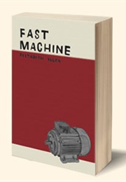 Fast Machine (Elizabeth Ellen)