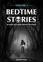 Bedtime Stories Volume 1 (Richard While)