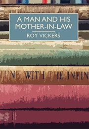 A Man and His Mother-In-Law (Roy Vickers)