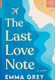 The Last Love Note (Emma Grey)