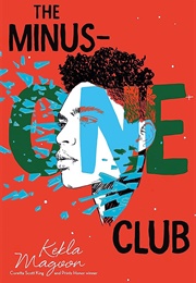 The Minus-One Club (Kekla Magoon)