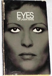 Eyes of Laura Mars (H.B. Gilmour)
