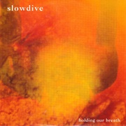 Holding Our Breath EP (Slowdive, 1991)