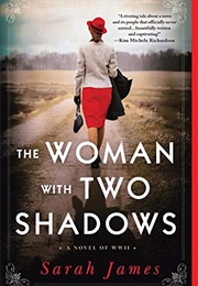 The Woman With Two Shadows (Sarah James)