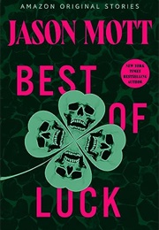 Best of Luck (Jason Mott)