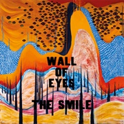 Wall of Eyes (The Smile, 2024)