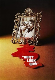 &#39;Don&#39;t Look Now&#39; - David Cronenberg (1973)