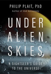 Under Alien Skies (Philip Plait)