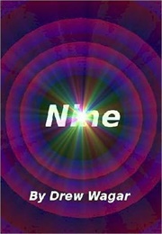 Nine (Drew Wagar)